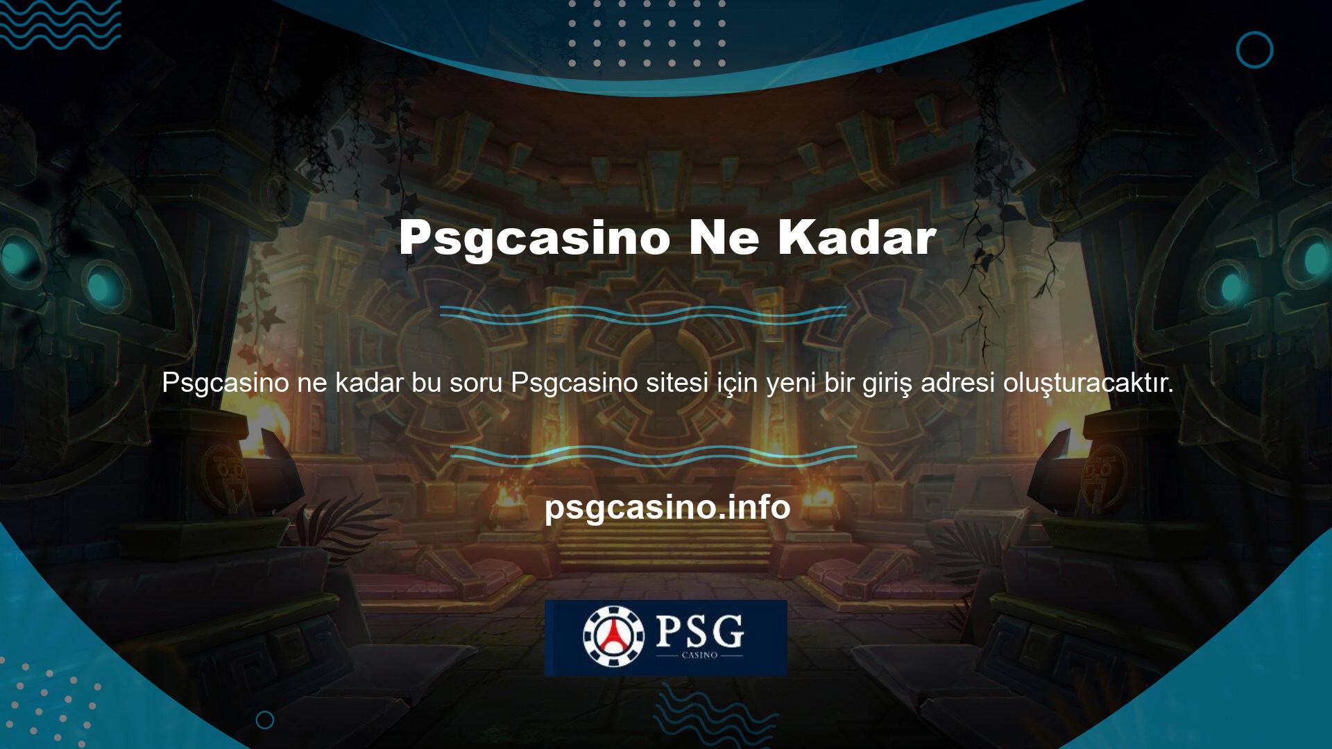 Bilindiği üzere Psgcasino markası Türkiye'de yabancı casino sitesi olarak faaliyetine devam etmektedir